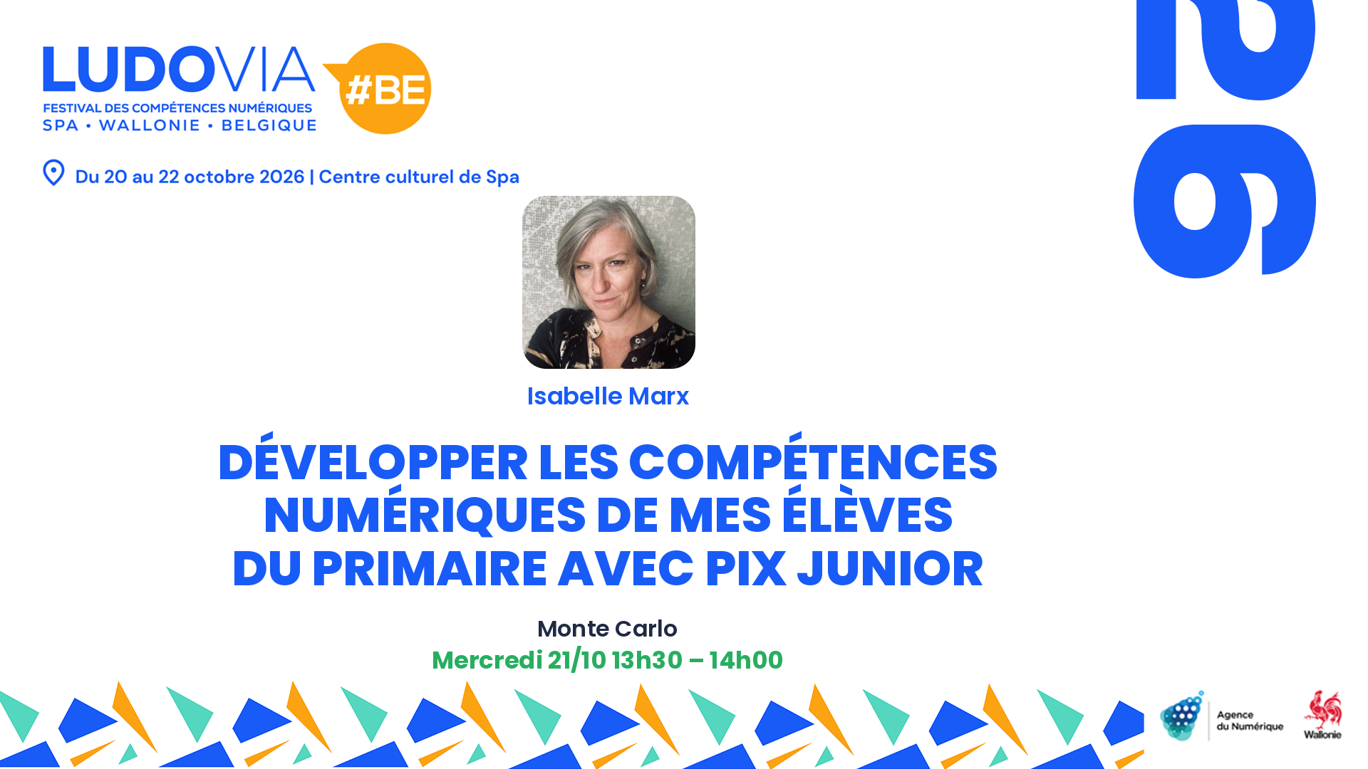 Développer les compétences numériques de mes élèves du primaire avec Pix Junior — Isabelle Marx — Mercredi 21/10 13h30 – 14h00