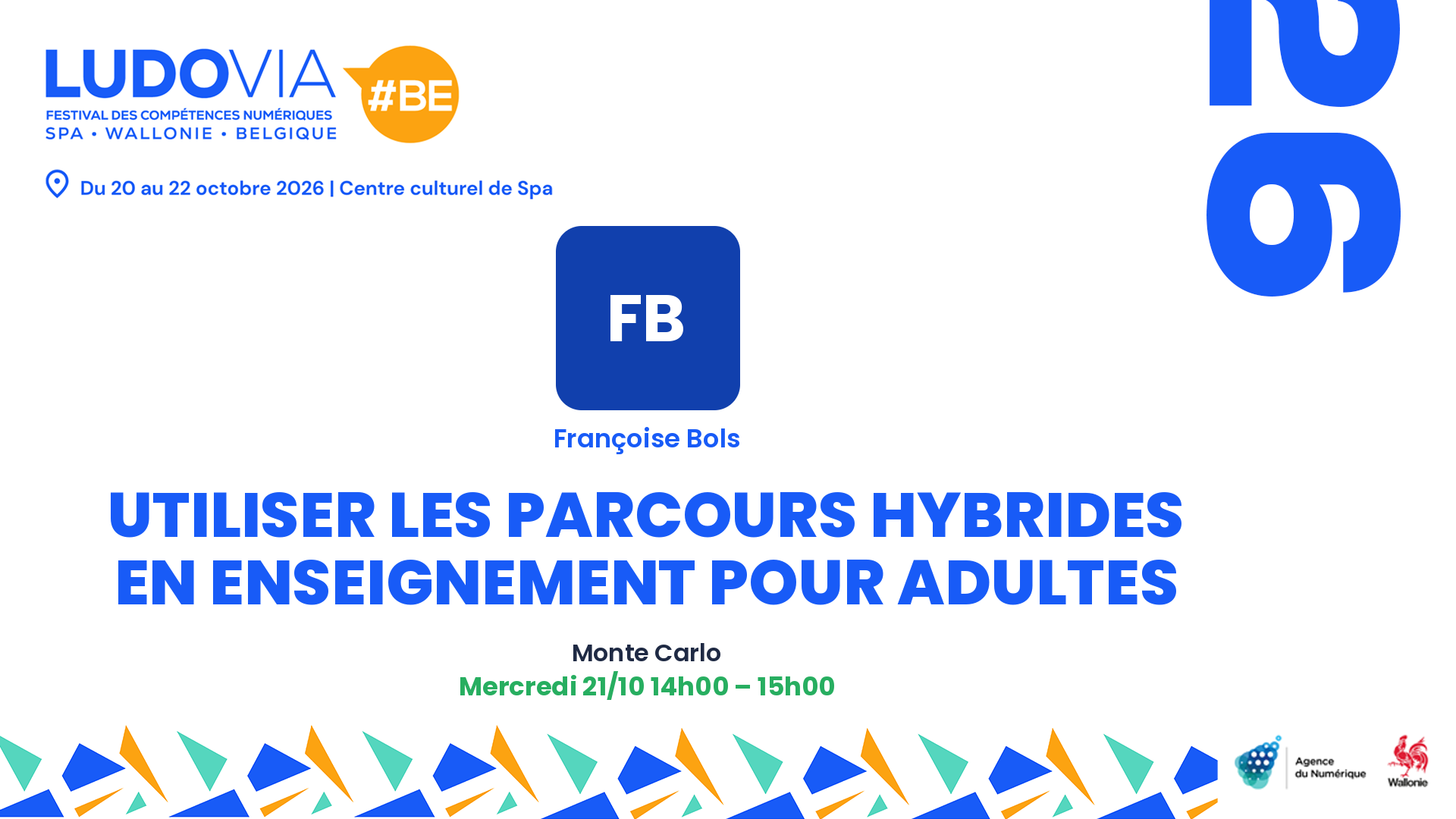 Utiliser les parcours hybrides en Enseignement pour Adultes — Françoise Bols — Mercredi 21/10 14h00 – 15h00