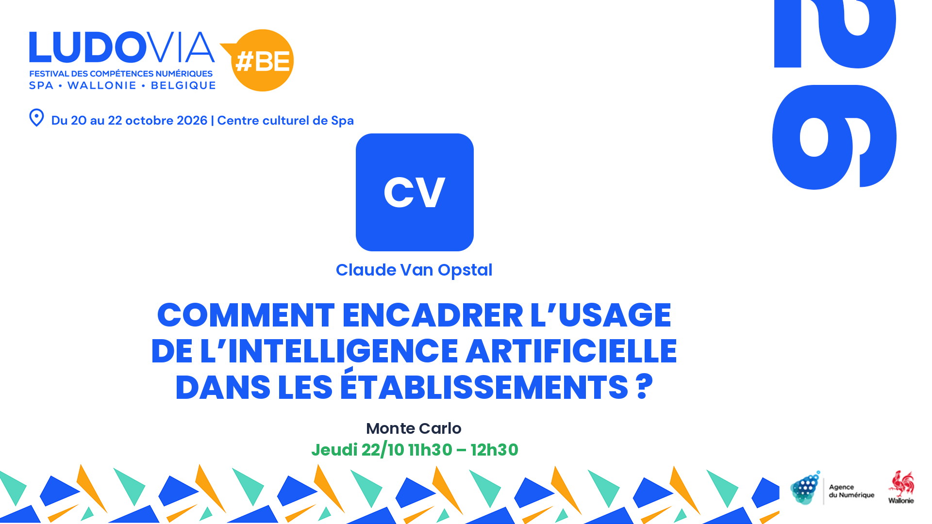 Comment encadrer l’usage de l’intelligence artificielle dans les établissements ? — Claude Van Opstal — Jeudi 22/10 11h30 – 12h30