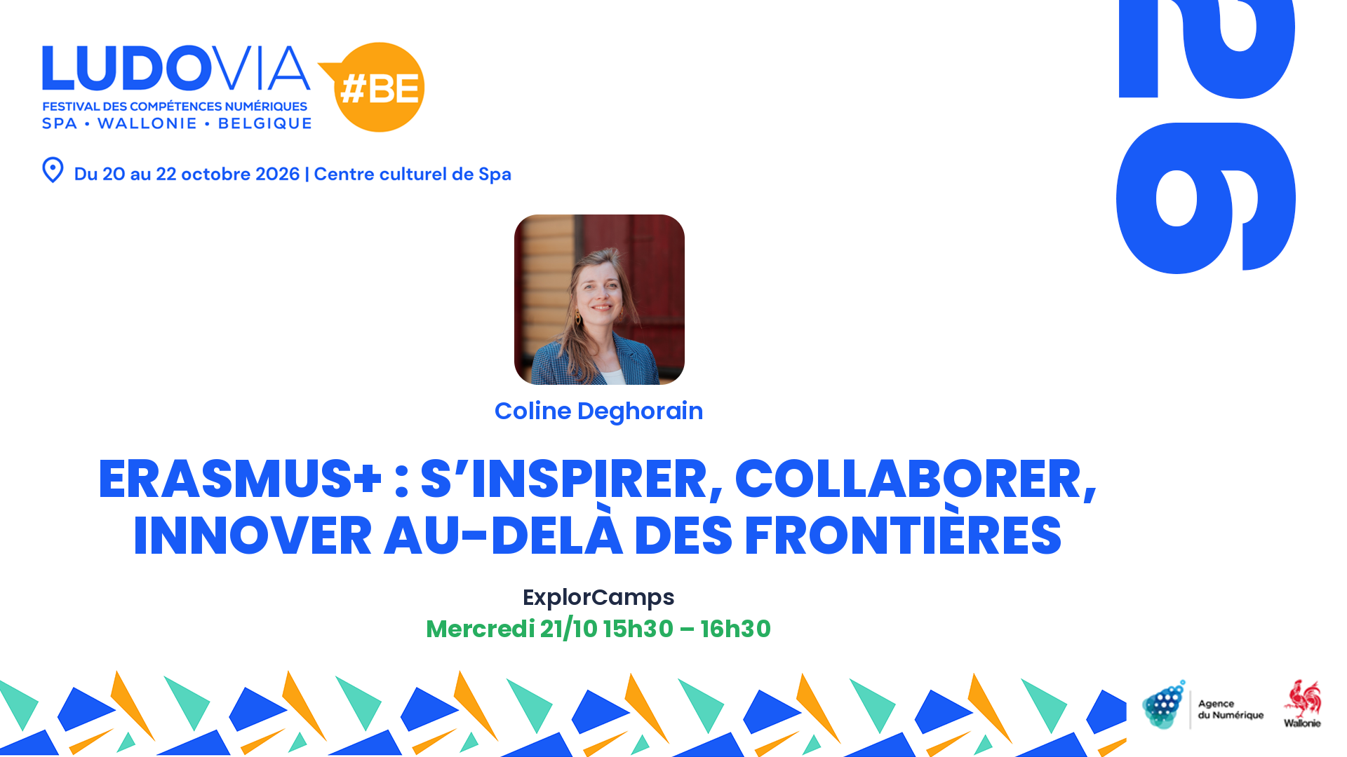 Erasmus+ : s’inspirer, collaborer, innover au-delà des frontières — Coline Deghorain — Mercredi 21/10 15h30 – 16h30