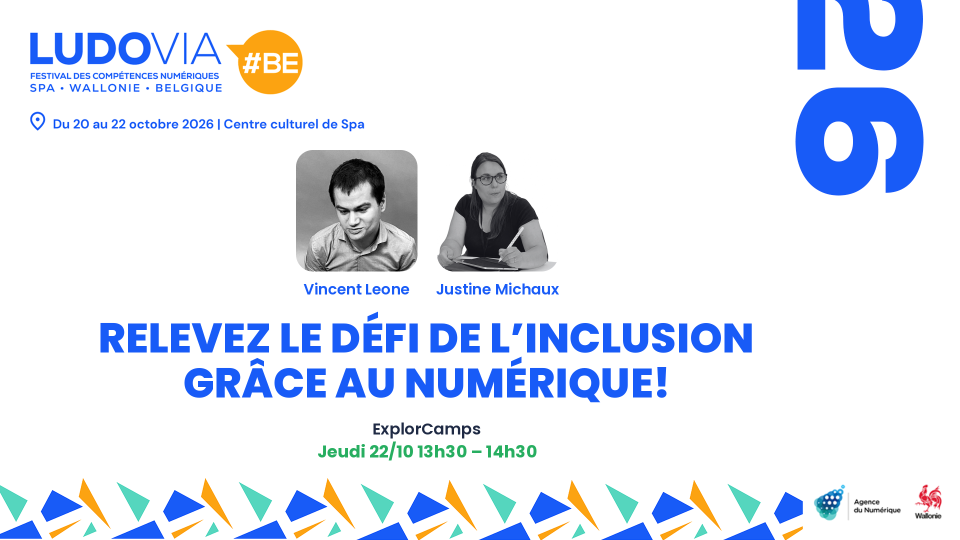 Relevez le défi de l’inclusion grâce au numérique! — Vincent Leone, Justine Michaux — Jeudi 22/10 13h30 – 14h30