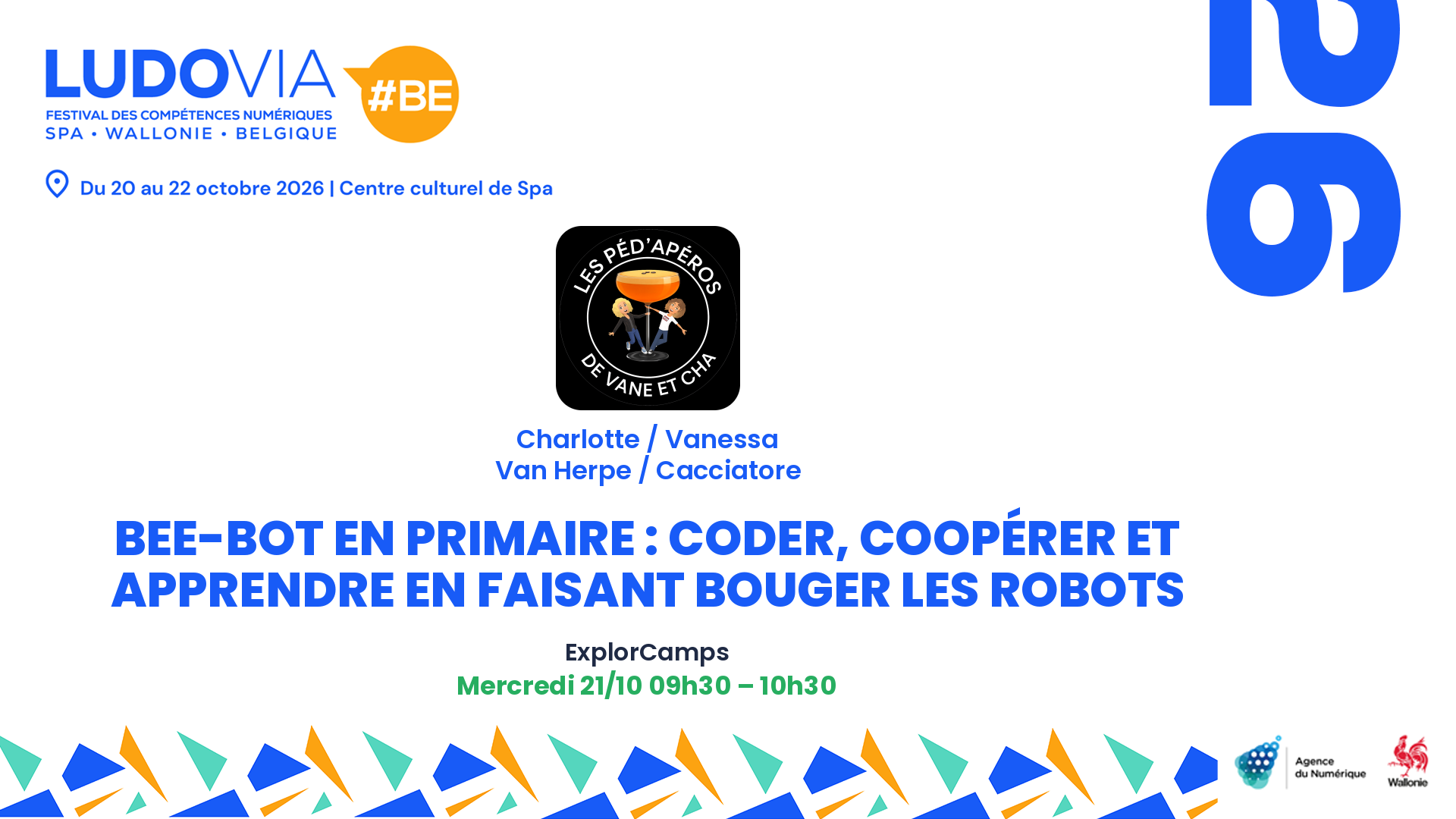 Bee-Bot en primaire : coder, coopérer et apprendre en faisant bouger les robots — Charlotte / Vanessa Van Herpe / Cacciatore — Mercredi 21/10 09h30 – 10h30