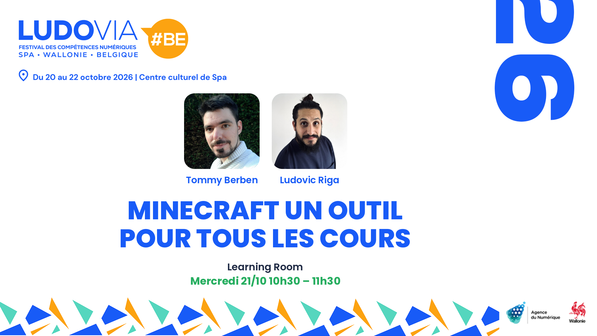 MineCraft un outil pour tous les cours — Tommy Berben, Ludovic Riga — Mercredi 21/10 10h30 – 11h30