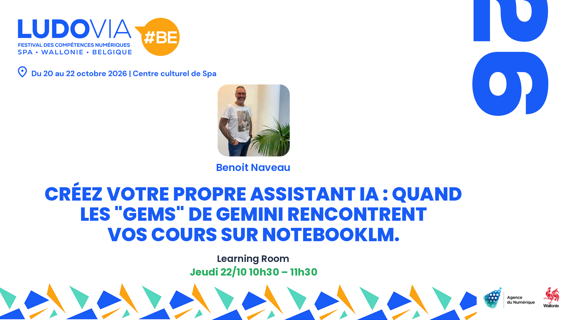 Créez votre propre assistant IA : Quand les "Gems" de Gemini rencontrent vos cours sur NotebookLM. — Benoit Naveau — Jeudi 22/10 10h30 – 11h30