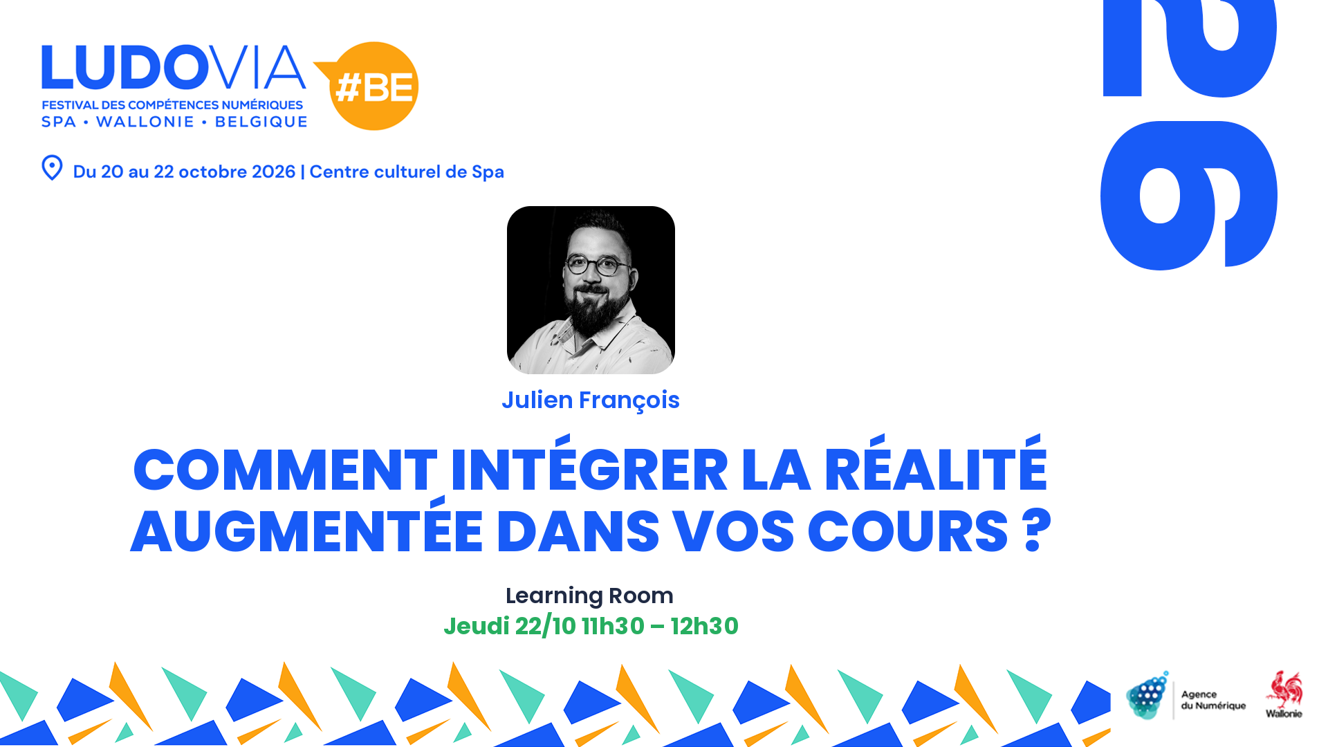 Comment intégrer la réalité augmentée dans vos cours ? — Julien François — Jeudi 22/10 11h30 – 12h30