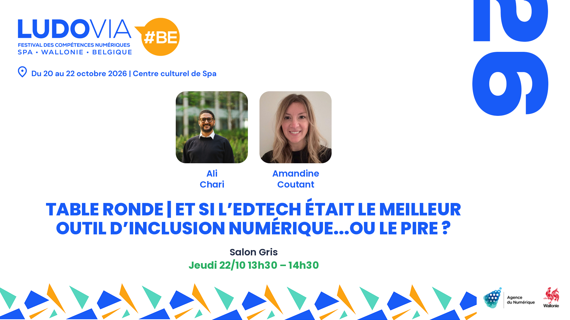 Table ronde | Et si l’EdTech était le meilleur outil d’inclusion numérique...ou le pire ? — Ali Chari, Amandine Coutant — Jeudi 22/10 13h30 – 14h30