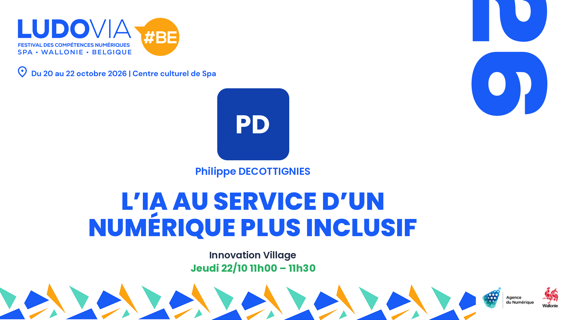 L’IA au service d’un numérique plus inclusif — Philippe DECOTTIGNIES — Jeudi 22/10 11h00 – 11h30