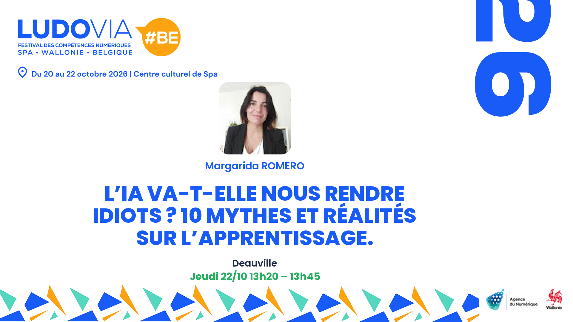 L’IA va-t-elle nous rendre idiots ? 10 mythes et réalités sur l’apprentissage. — Margarida ROMERO — Jeudi 22/10 13h20 – 13h45