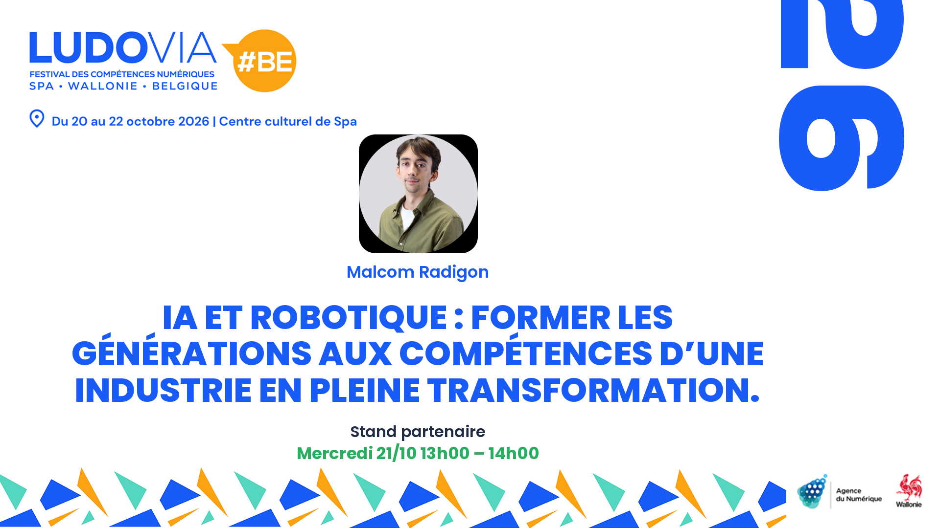 IA et robotique : former les générations aux compétences d’une industrie en pleine transformation. — Malcom Radigon — Mercredi 21/10 13h00 – 14h00