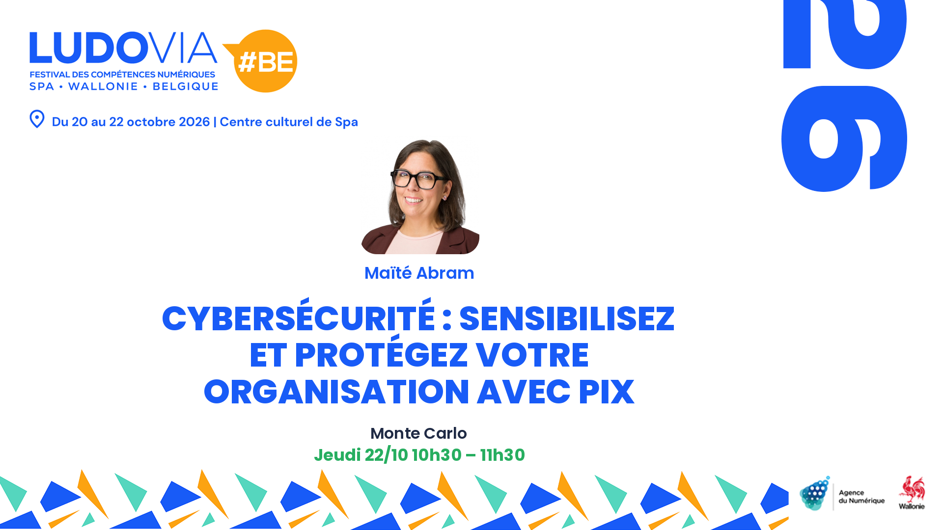 Cybersécurité : sensibilisez et protégez votre organisation avec Pix — Maïté Abram — Jeudi 22/10 10h30 – 11h30