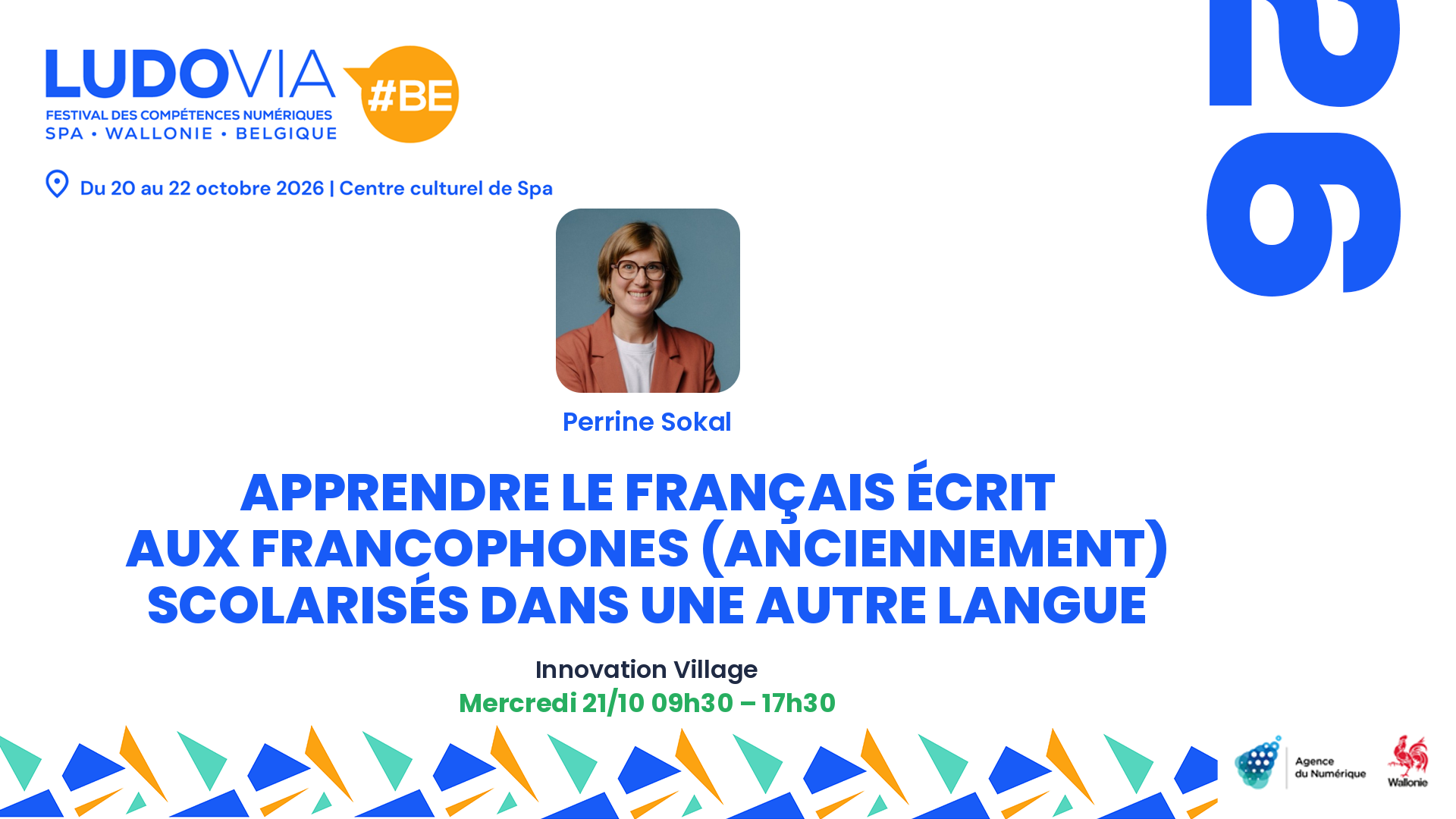 Apprendre le français écrit aux francophones (anciennement) scolarisés dans une autre langue — Perrine Sokal — Mercredi 21/10 09h30 – 17h30