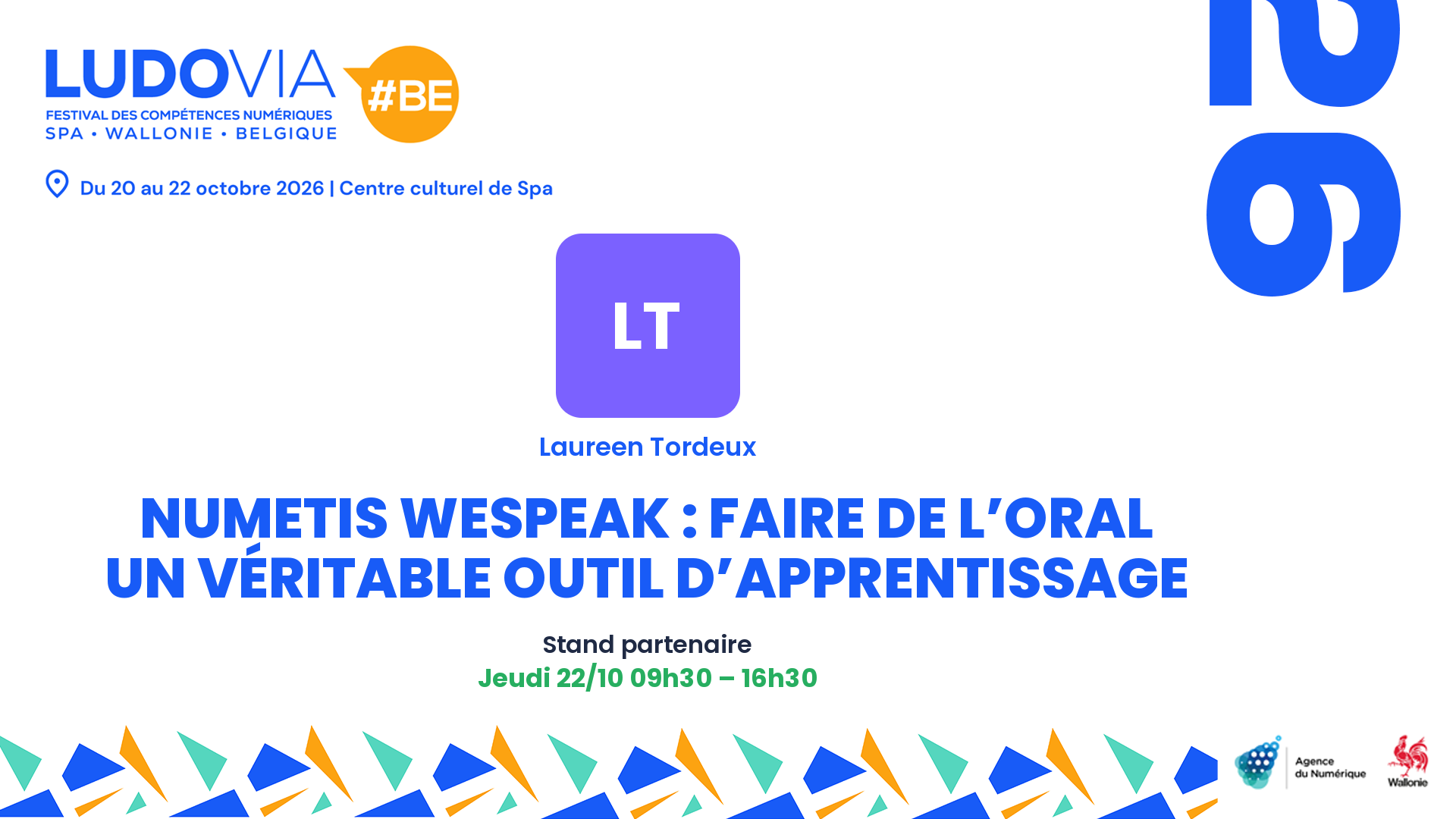 NUMETIS WeSpeak : faire de l’oral un véritable outil d’apprentissage — Laureen Tordeux — Jeudi 22/10 09h30 – 16h30